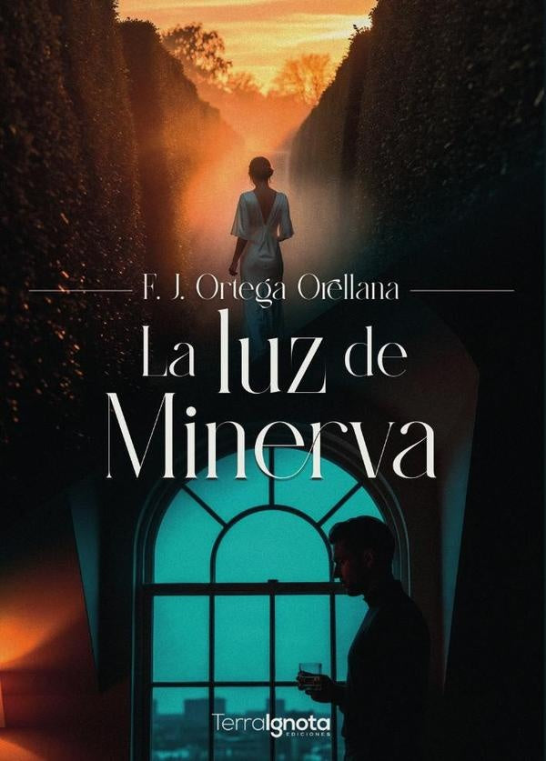 La luz de Minerva | F.J.  Ortega Orellana