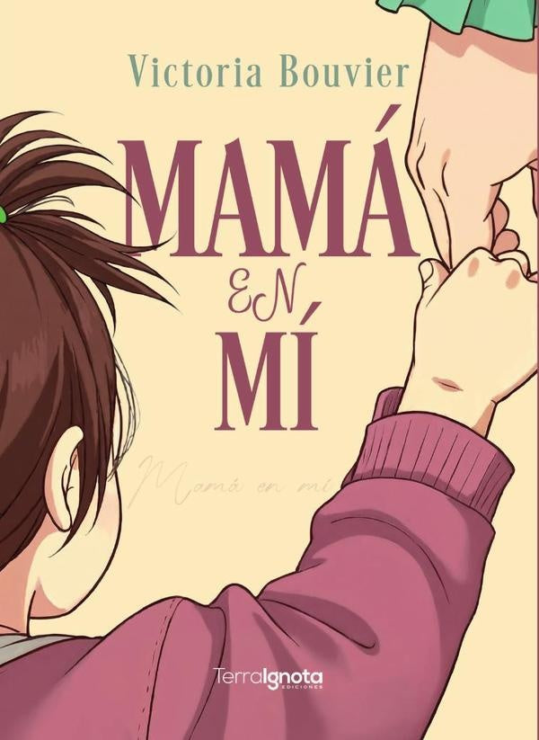 Mamá en mí | Victoria Bouvier
