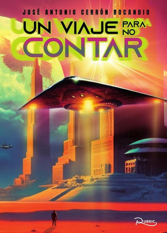 Un viaje para no contar | José Antonio Cerrón Rocandio