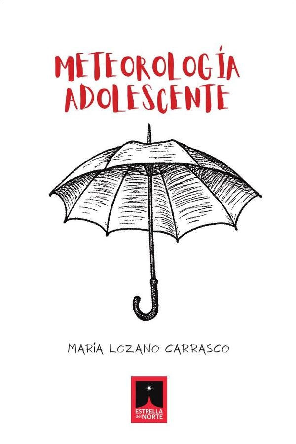 Metereología adolescente | María Lozano Carrasco
