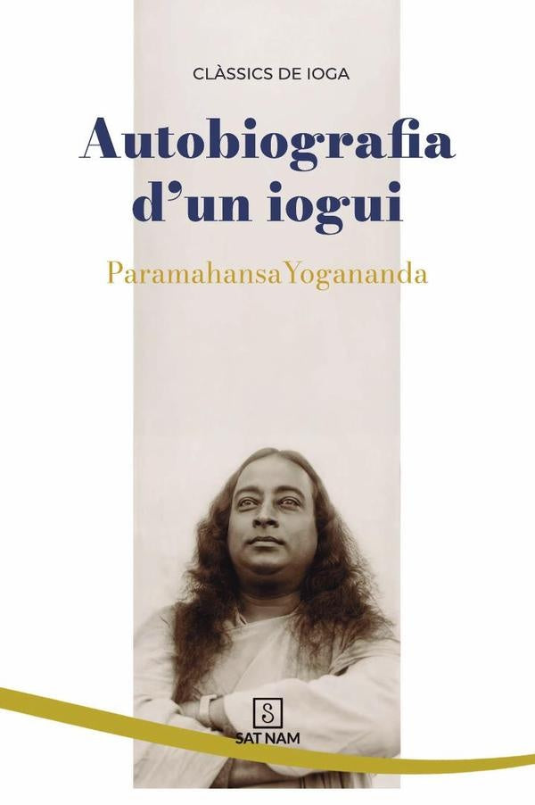 Autobiografia d'un iogui | Paramahansa Yogananda