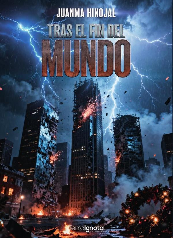 Tras el fin del mundo | Juanma  Hinojal
