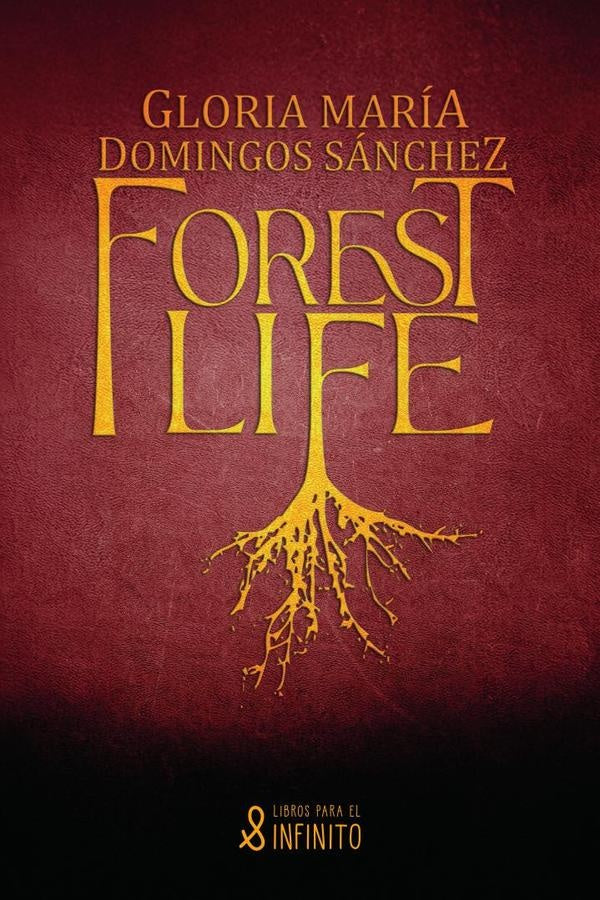 Forest Life | Gloria María  Domingos Sánchez