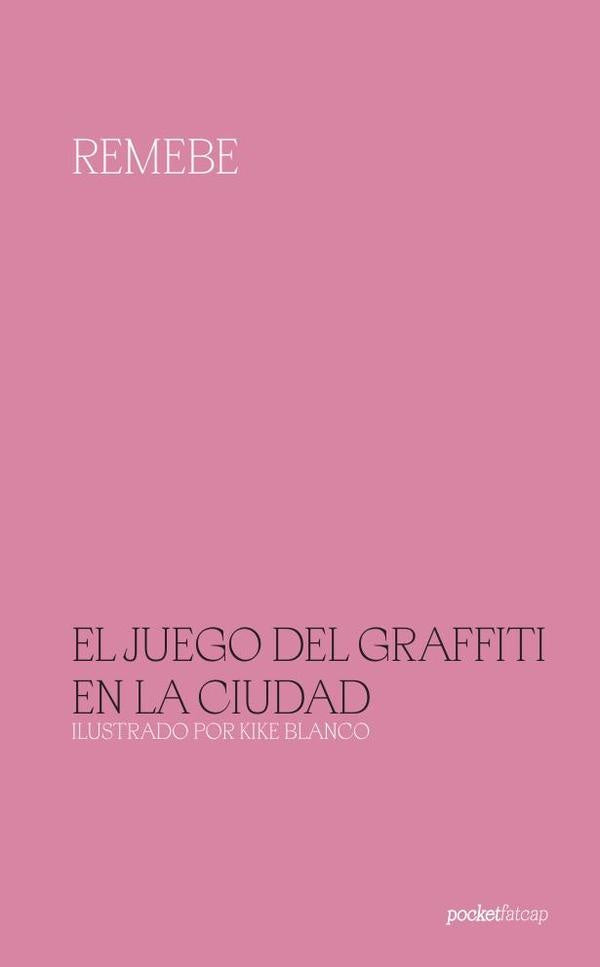 El juego del graffiti en la ciudad | Remebe Remebe