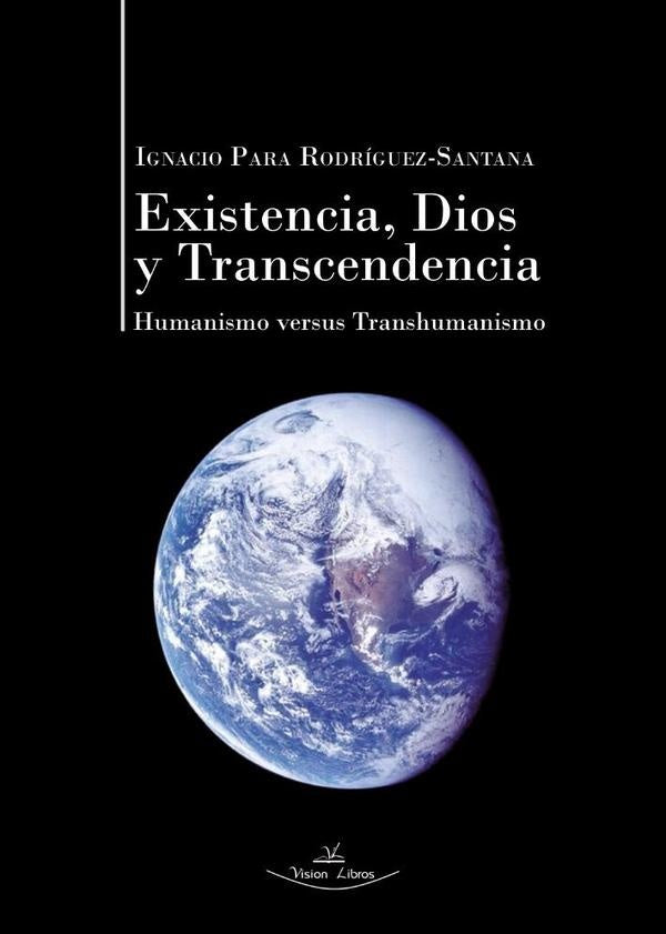 Existencia, Dios y transcendencia | Ignacio Para Rodríguez-santana