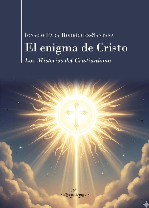 El enigma de Cristo | Ignacio Para Rodríguez-santana