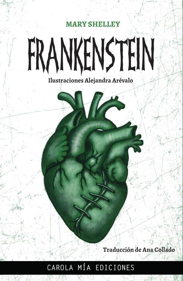 Frankenstein  | Shelley, Borges y otros