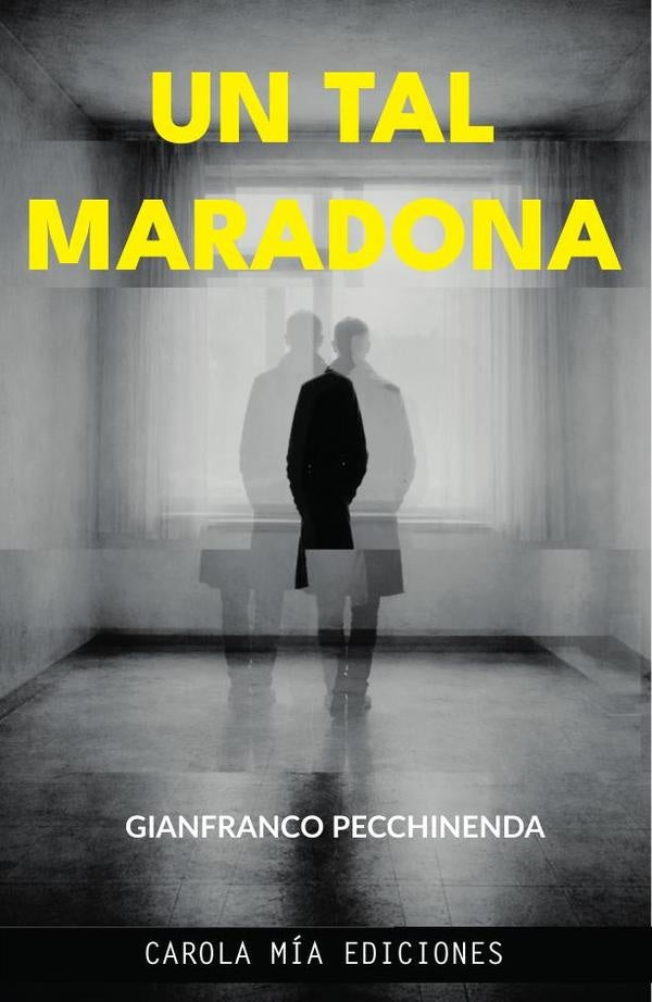 Un tal maradona  | Gianfranco Pecchinenda