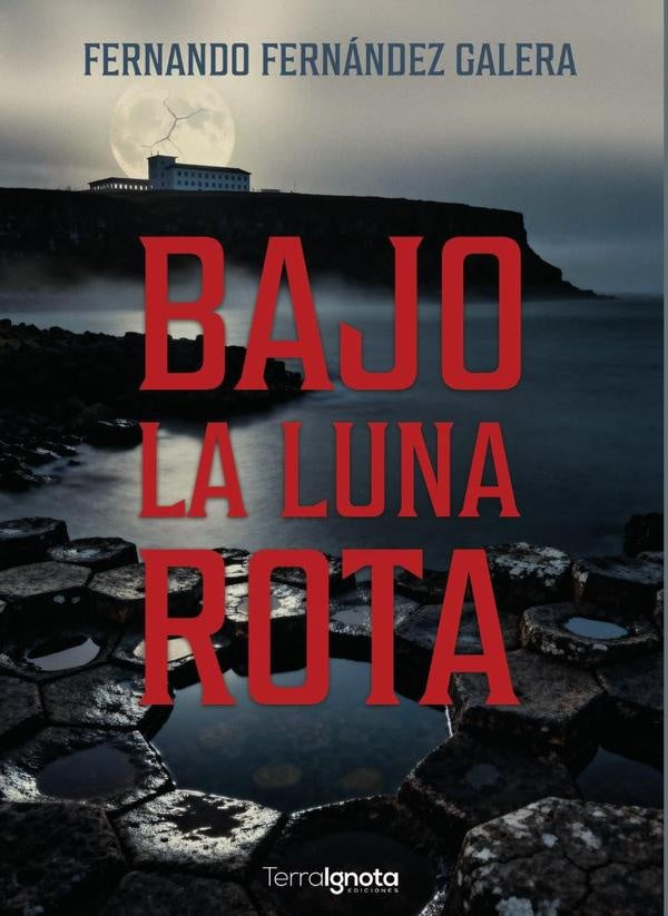 Bajo la luna rota | Galer, Fernández Galera