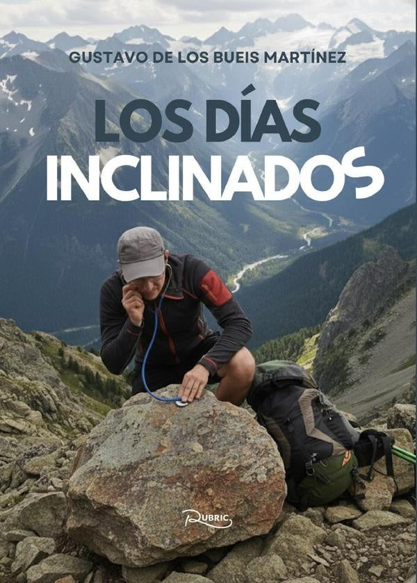 Los días inclinados | Gustavo De Los Bueis Martínez