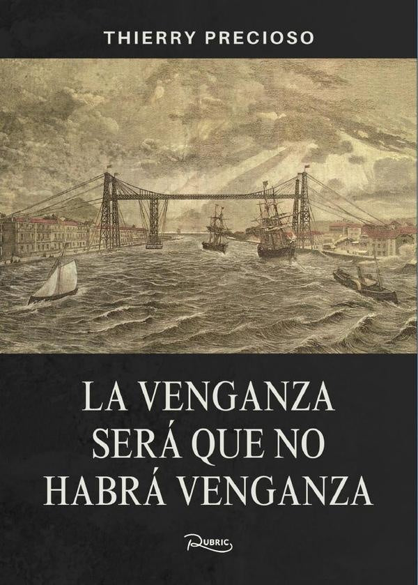 La venganza será que no habrá venganza | Thierry Precioso