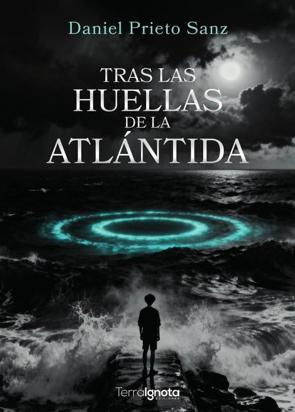 Tras las huellas de la Atlántida | Daniel  Prieto Sanz