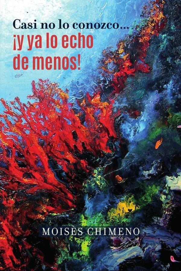 Casi no lo conozco ¡y ya lo echo de menos! | Moisés Ximeno