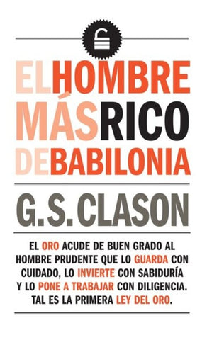 EL HOMBRE MAS RICO DE BABILONIA | George S. Clason