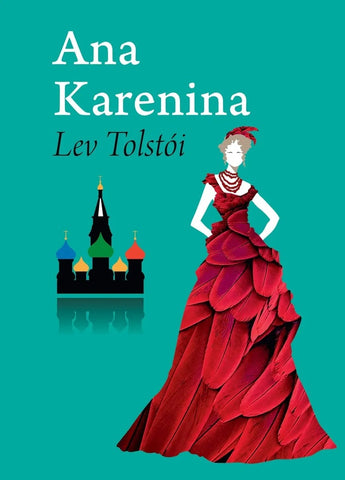 ANA KARENINA | Lev Tolstói