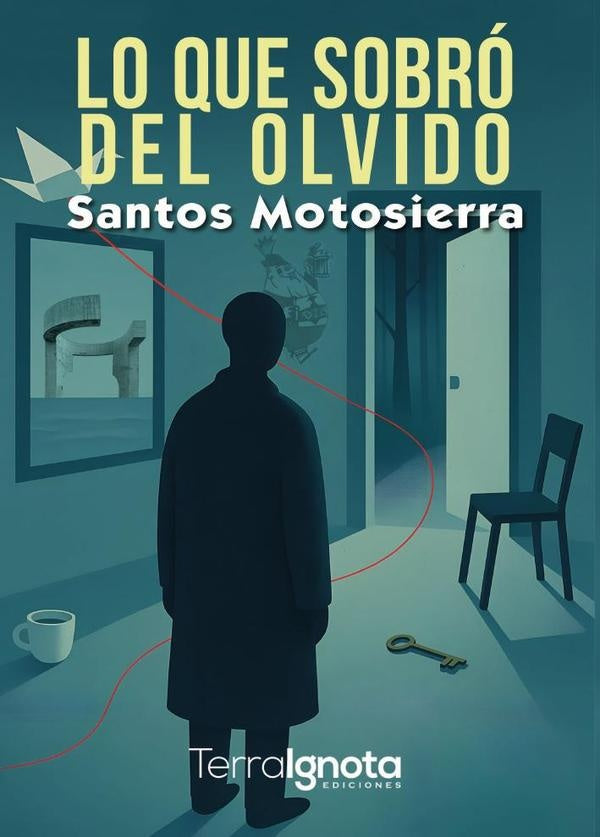 Lo que sobró del olvido | Santos Motosierra