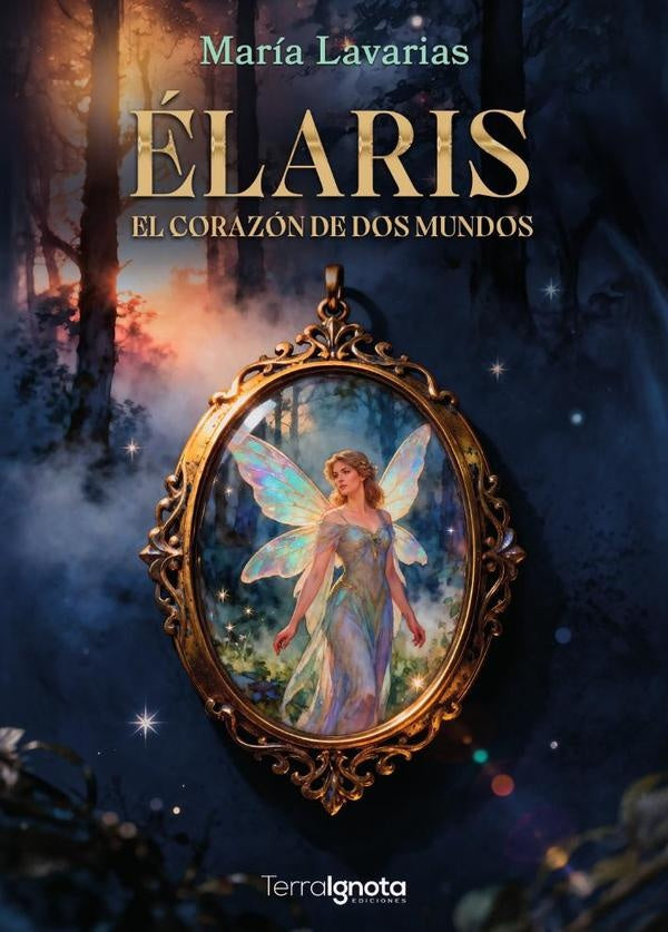 Élaris. El corazón de dos mundos | María Lavarias