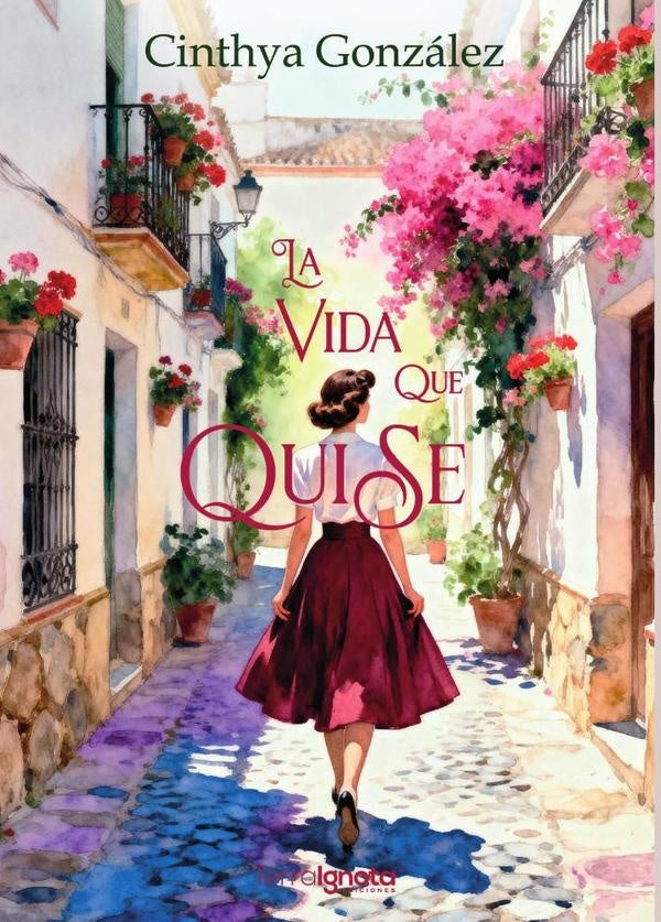 La vida que quise | Cinthya González