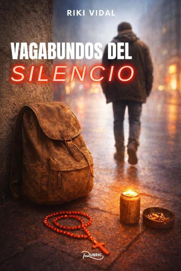 Vagabundos del silencio | Riki Vidal