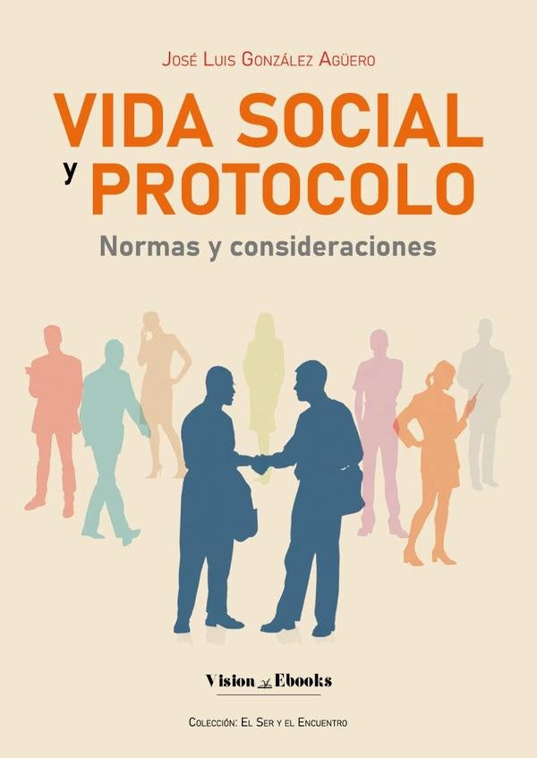 Vida social y protocolo | José Luis González Agüero