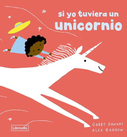 SI YO TUVIERA UN UNICORNIO | GABBY DAWNAY