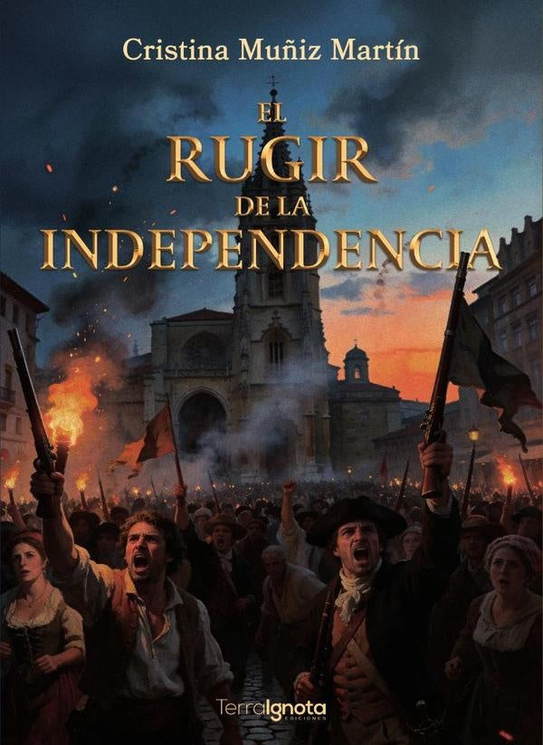 El rugir de la independencia | Cristina Muñiz Martín