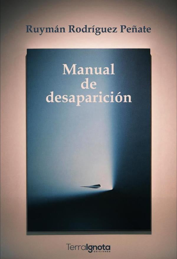 Manual de desaparición | Ruymán Rodríguez Peñate