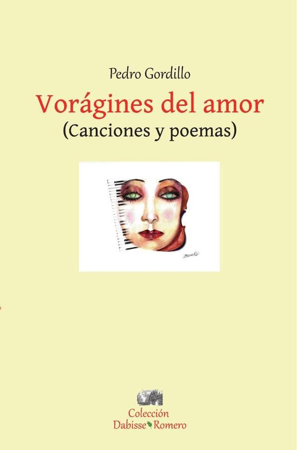 Vorágines del amor | Pedro Gordillo Rosa