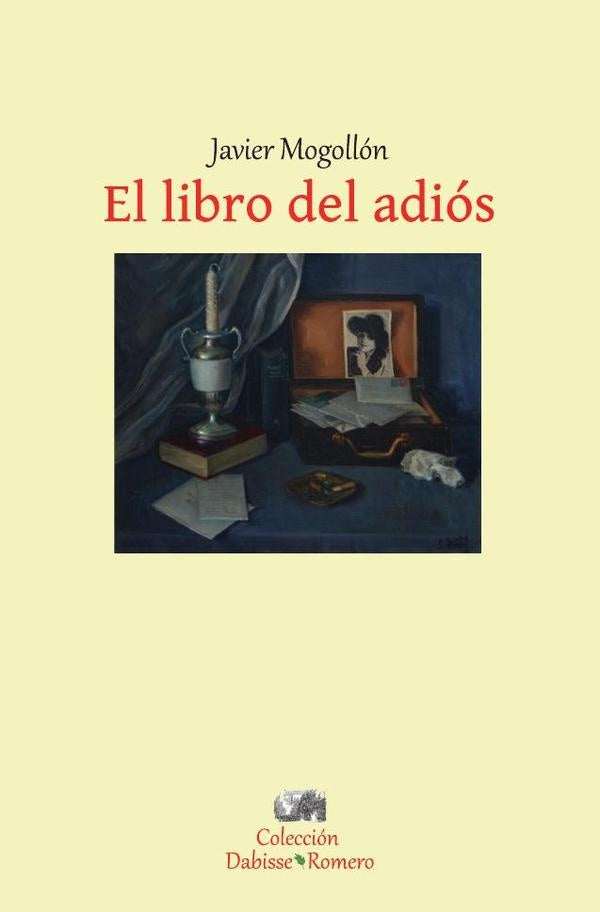 El libro del adiós | Javier Mogollón