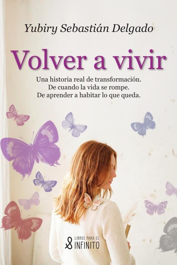 Volver a vivir | Yubiry Sebastián Delgado