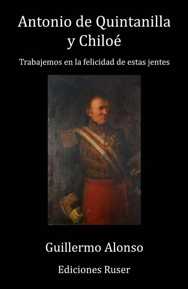 Antonio de Quintanilla y Chiloé | GuillermoV. Alonso