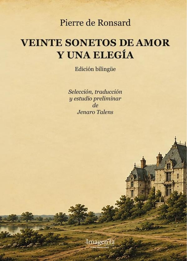 Veinte sonetos de amor y una elegía | Talens Carmona, de Ronsard