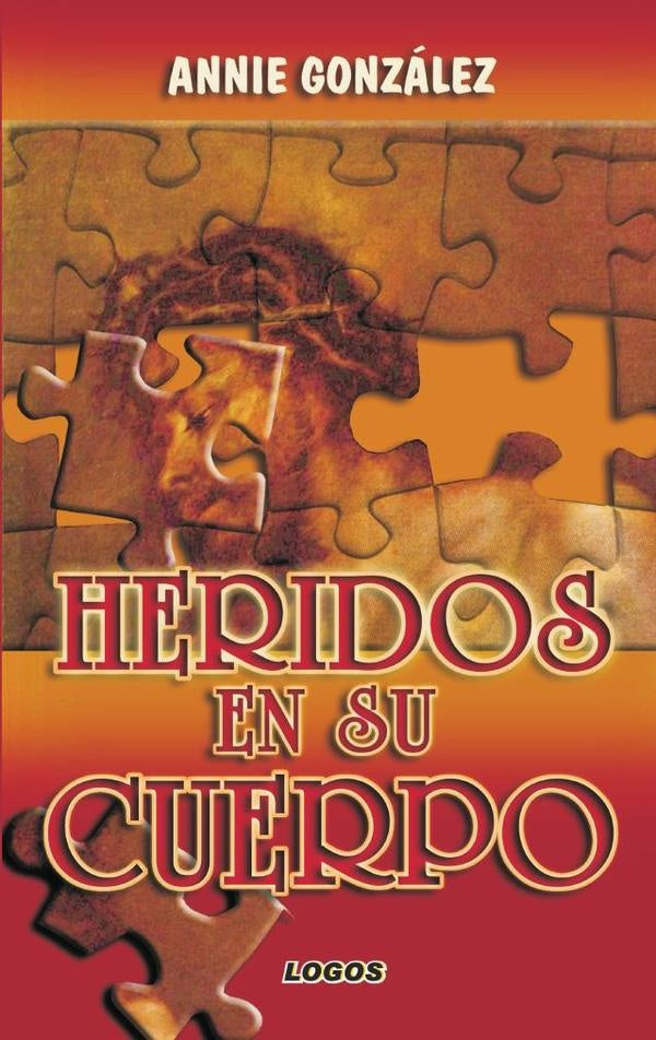 Heridos en su cuerpo | Annie González