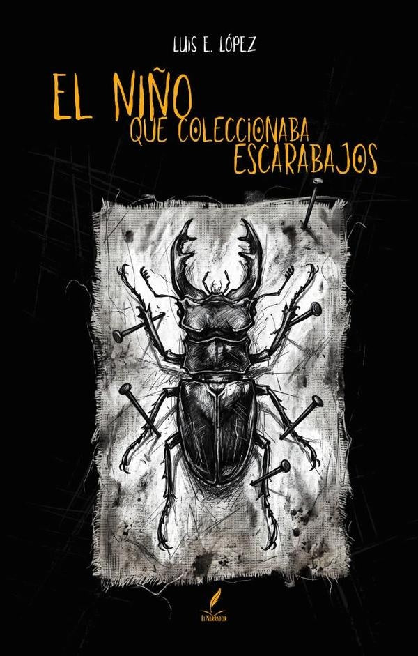 El niño que coleccionaba escarabajos | Luis E. López