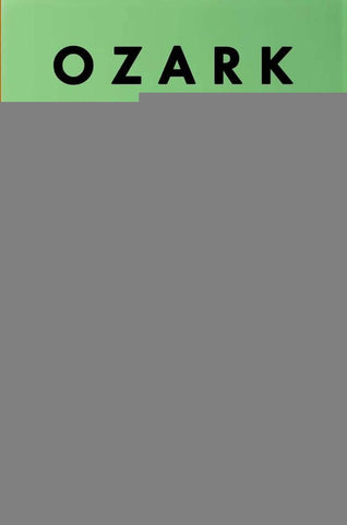 Ozark. El arte de lavar dinero | VV AA