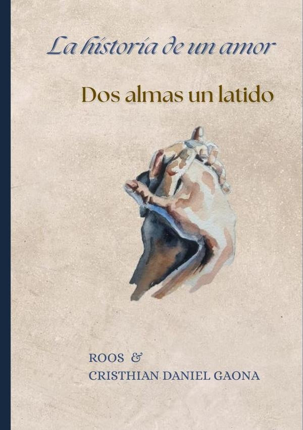La Historia de un Amor: Dos Almas, un latido | ., Gaona