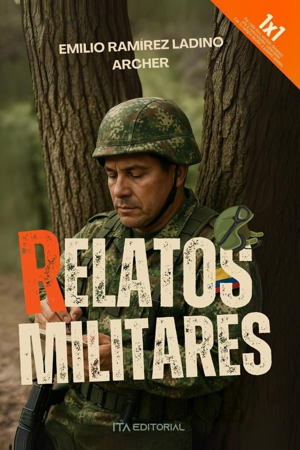 Relatos militares | Emilio Ramírez Ladino