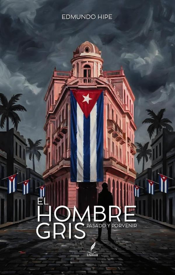 El Hombre Gris | Edmundo Hipe