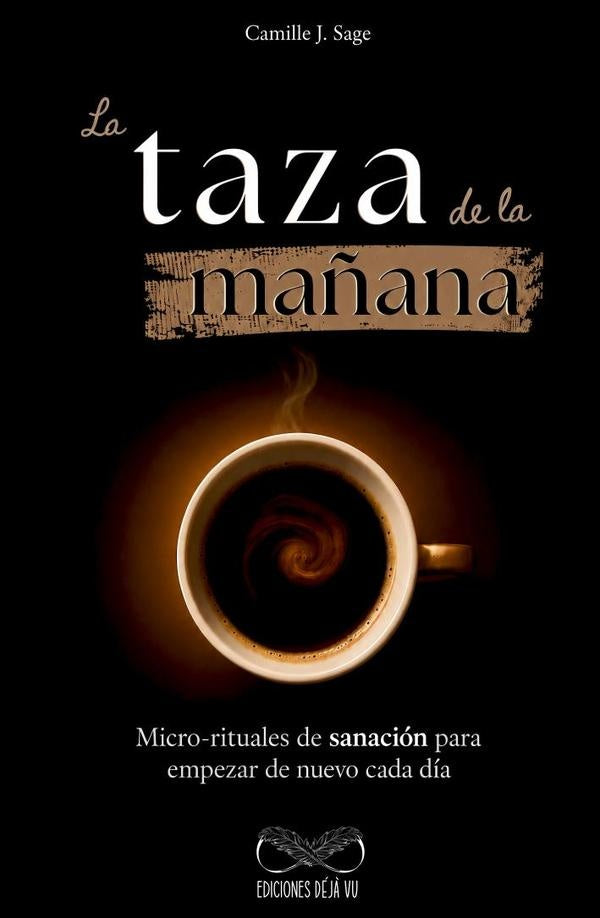 La taza de la mañana | Camille Sage