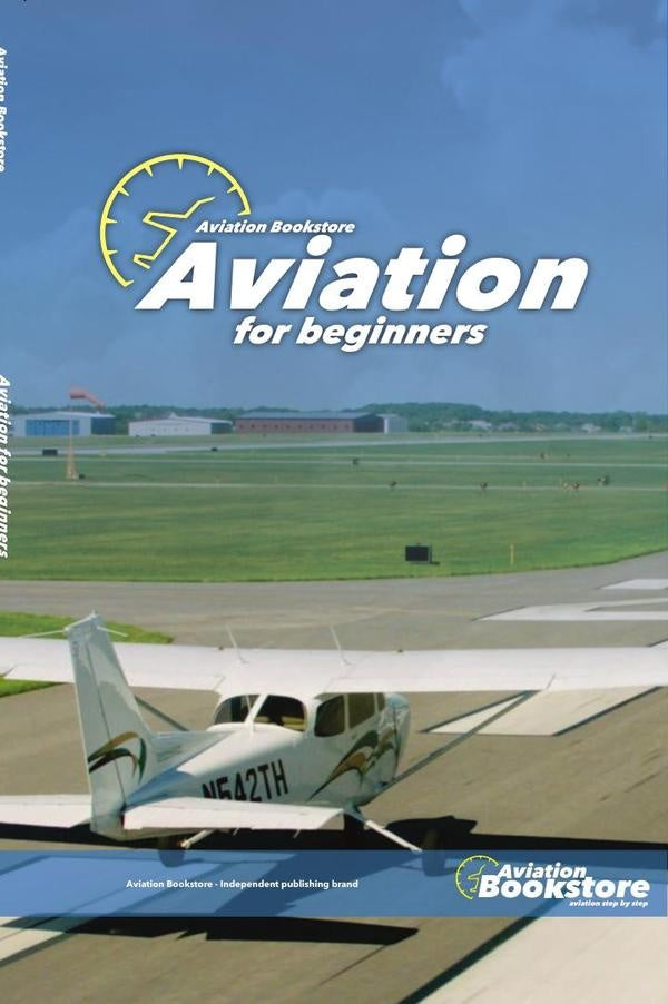 Aviation for Beginners: manuals for pilots | Facundo Conforti