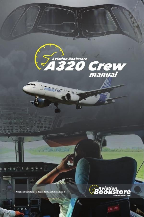 A320 Crew Manual: Airbus manuals for pilots | Facundo Conforti