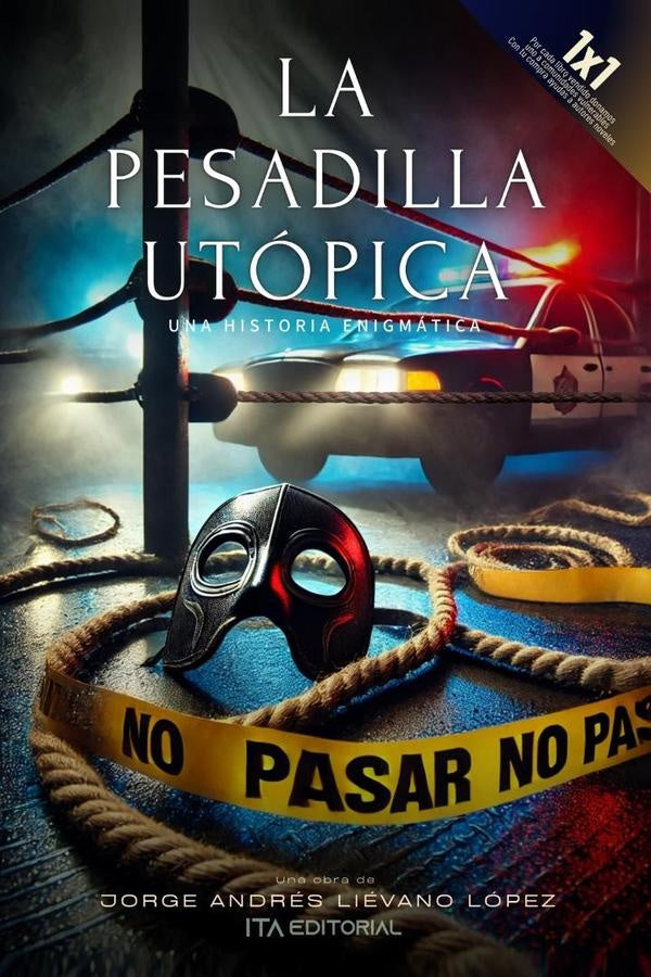 La pesadilla utópica | Jorge Andrés Liévano López