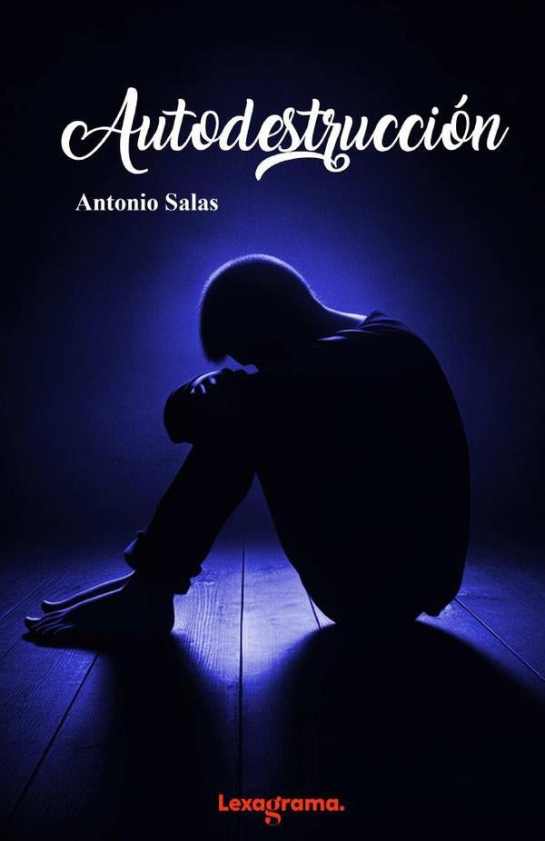 Autodestrucción | Antonio Salas Mendoza