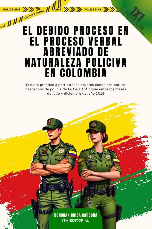 El Debido Proceso En El Proceso Verbal Abreviado  De Naturaleza Policiva En Colombia | Donoban Chica Cardona