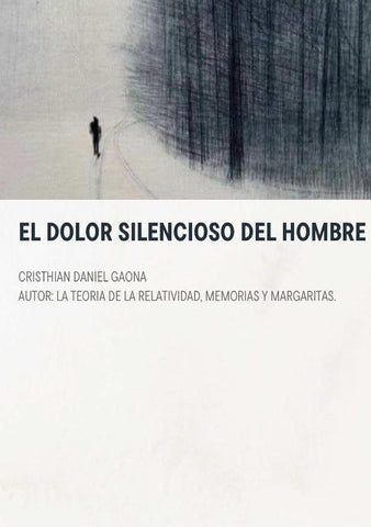El Dolor Silencioso del Hombre | Cristhian Daniel Gaona