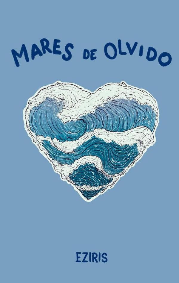 Mares de Olvido | EZIRIS EZIRIS