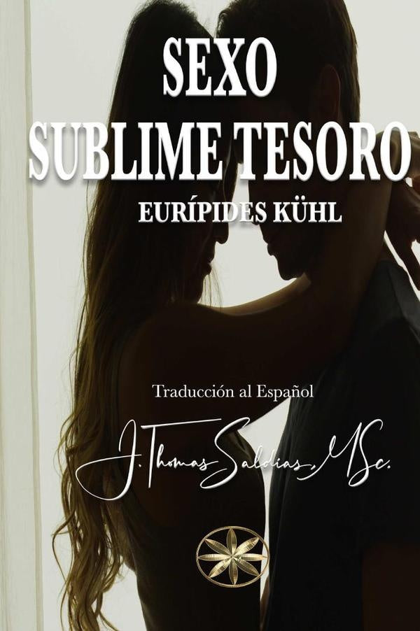 Sexo Sublime Tesoro | Saldias MSc., Kühl