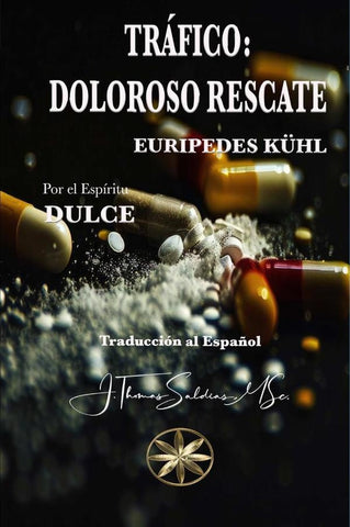 Tráfico: Doloroso Rescate | Saldias MSc., Kühl y otros