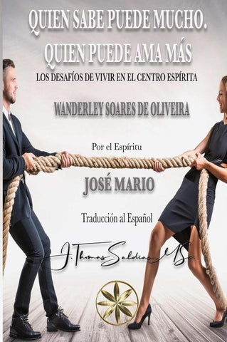Quien sabe puede mucho. Quien puede ama más. | Saldias, MSc., Oliveira y otros