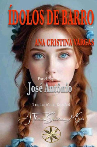 Ídolos de Barro | José Antonio, Vargas y otros